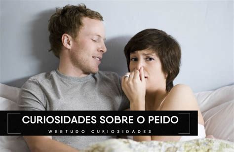 por que peidamos|As 10 curiosidades sobre o peido que você desconhecia